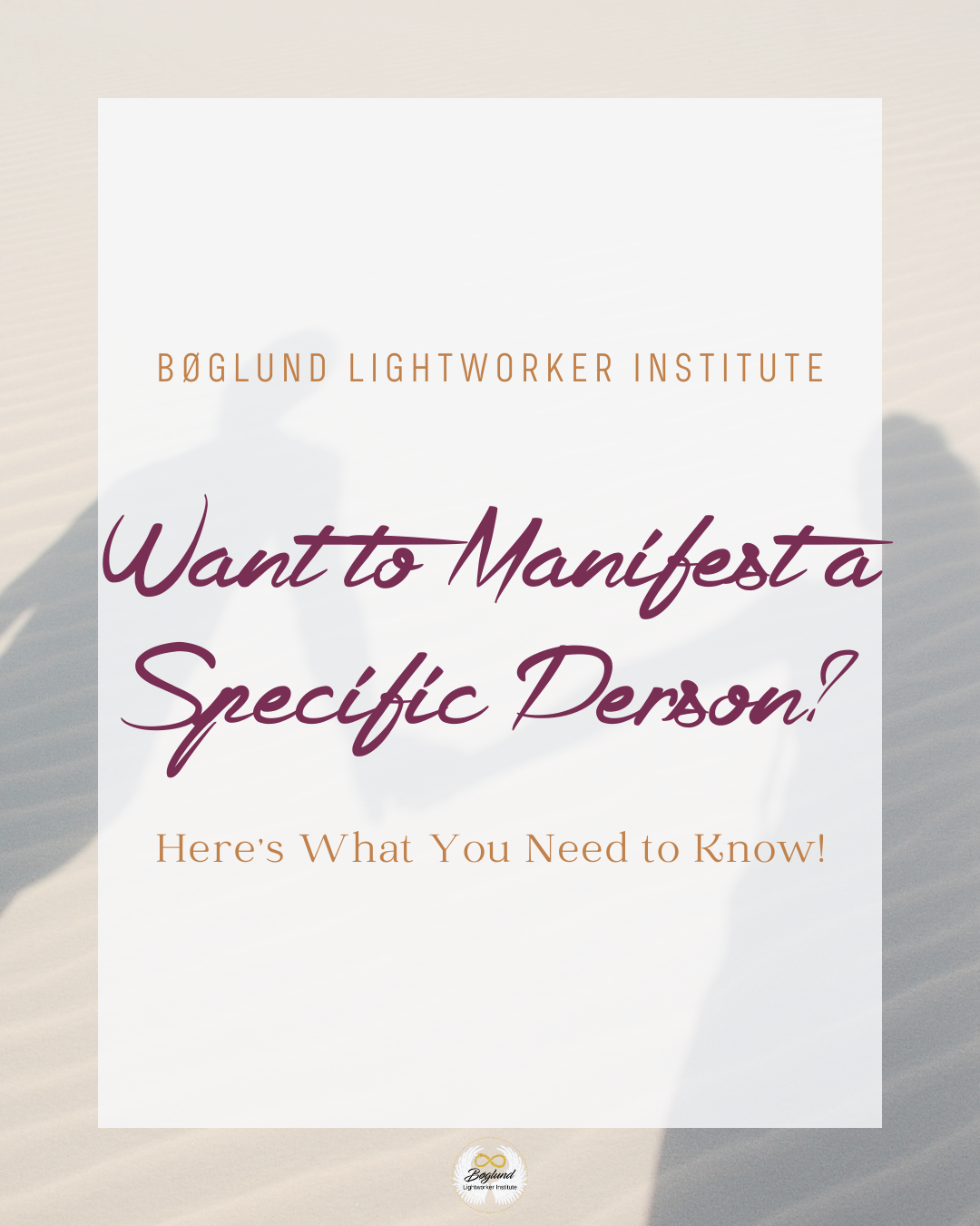 Want to Manifest a Specific Person